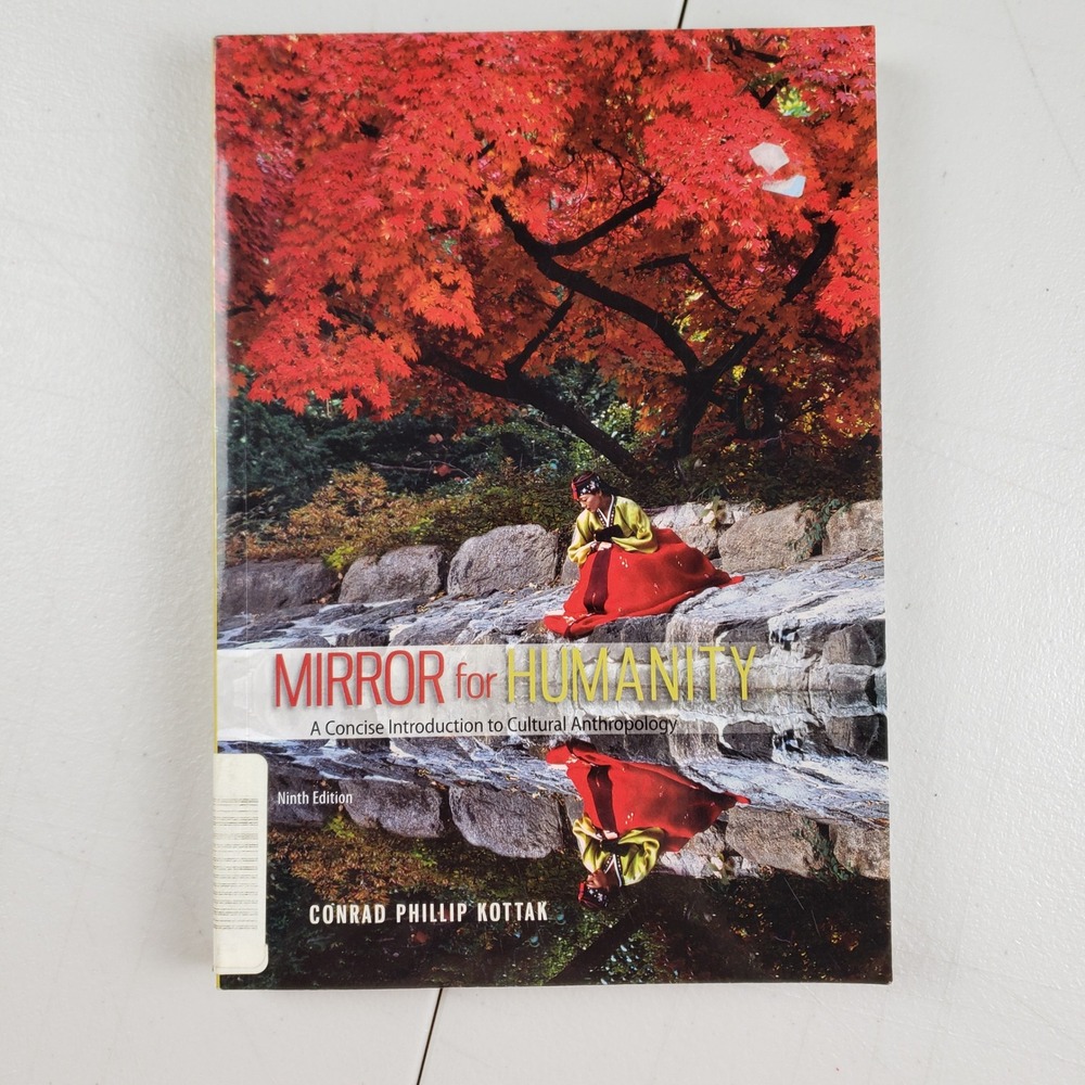 Mirror for Humanity 9th Edition Conrad Phillip Kottak Cultural Anthropology Book